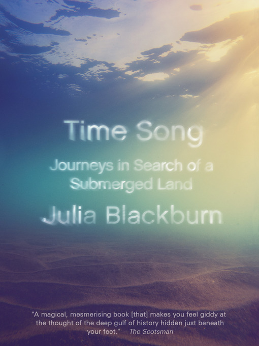 Title details for Time Song by Julia Blackburn - Wait list